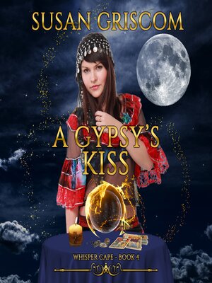 cover image of A Gypsy's Kiss